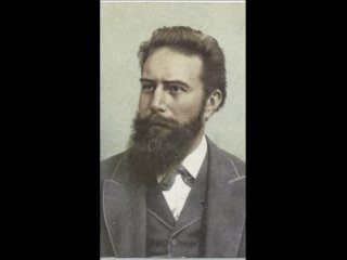 Вильгельм Рентген - мировой гений и легендарный хам.
Вильгельм..2